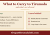 Tirumala Packing Checklist – What to Carry and What Not Tirumala Packing Check list